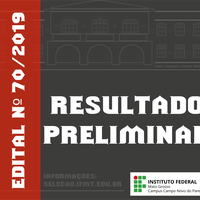 Resultado Preliminar - Edital Nº 70/2019