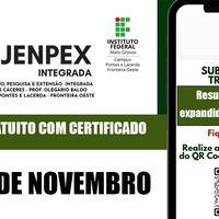 Jenpex Integrada do IFMT Cáceres e Pontes e Lacerda: prazo para submissão de trabalhos é prorrogado até 31/10
