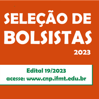 Inscrições abertas para seleção de bolsistas para Projetos de Extensão do IFMT Campus Campo Novo do Parecis
