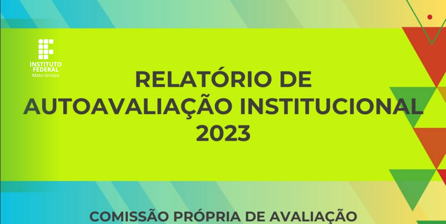 Divulgado Relatório de Autoavaliação Institucional 2021-2023