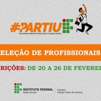 Instituto Federal de Mato Grosso (IFMT) divulga Edital 41/2025 para Seleção de Profissionais para o Programa Partiu IF